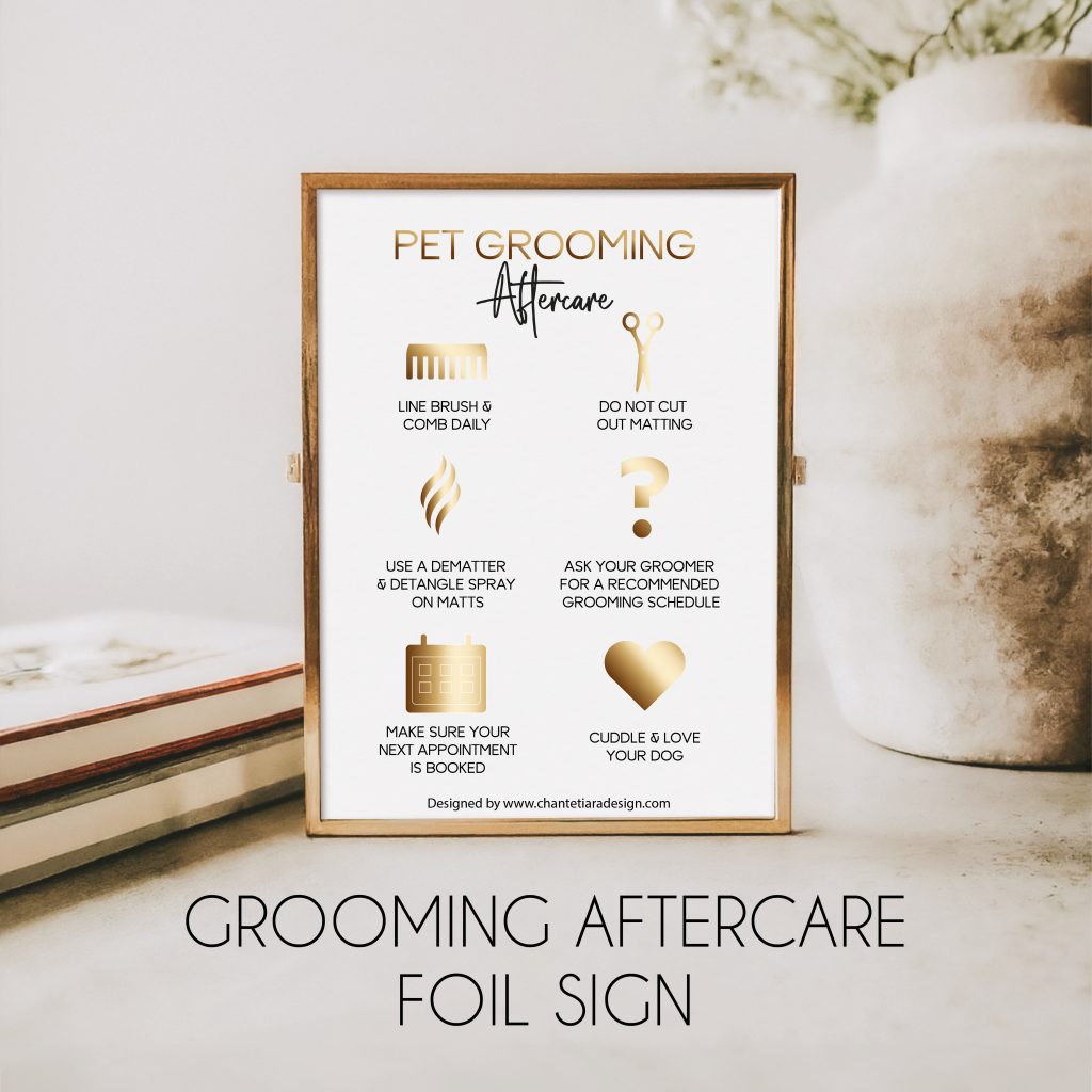 GROOMING AFTERCARE FOIL SIGN
